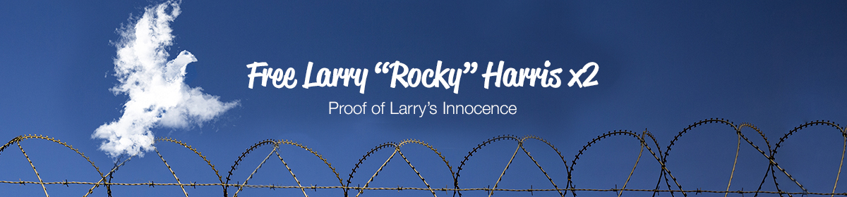 Larry "Rocky" Harris Innocence Project